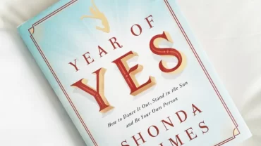 Year of Yes: How to Dance It Out, Stand In the Sun, and Be Your Own Person